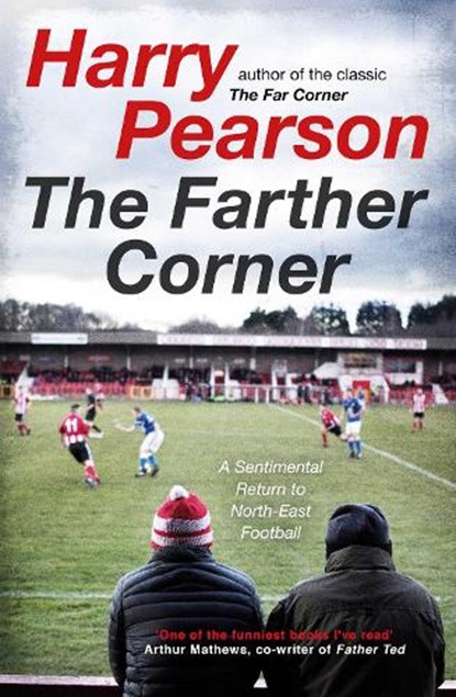The Farther Corner, Harry Pearson - Paperback - 9781471180910