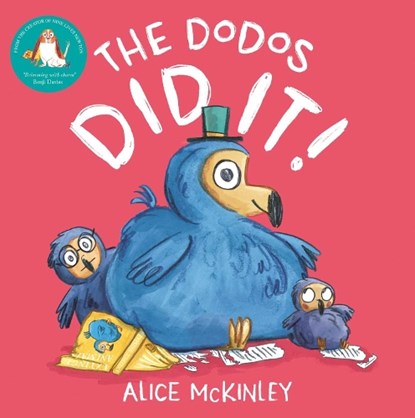 The Dodos Did It!, Alice McKinley - Paperback - 9781471181214