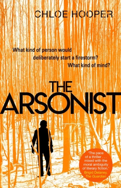 The Arsonist, Chloe Hooper - Paperback - 9781471182235