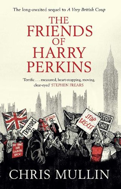 The Friends of Harry Perkins, Chris Mullin - Paperback - 9781471182501