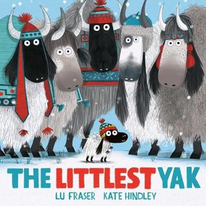 The Littlest Yak, FRASER,  Lu - Gebonden - 9781471182600