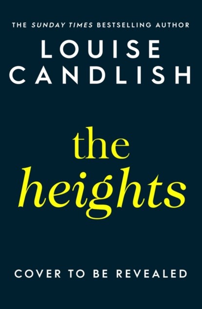 The Heights, Louise Candlish - Gebonden - 9781471183485