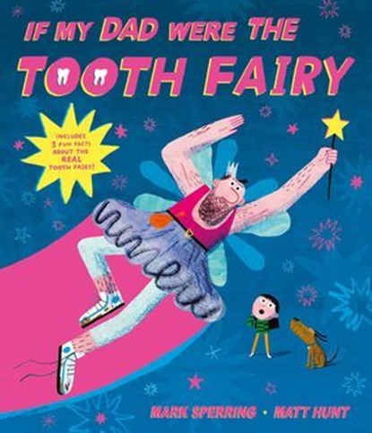 If My Dad Were The Tooth Fairy, Mark Sperring - Ebook - 9781471184499