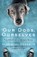 Our Dogs, Ourselves, Alexandra Horowitz - Paperback - 9781471185182