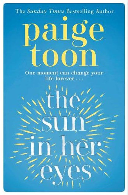 The Sun in Her Eyes, Paige Toon - Paperback - 9781471185410