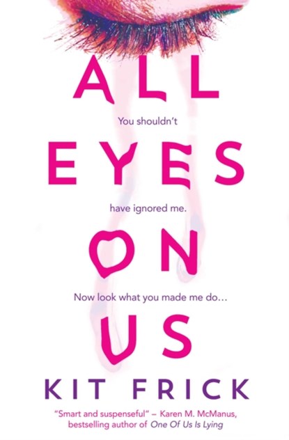 All Eyes on Us, Kit Frick - Paperback - 9781471186011
