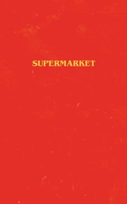 Supermarket, Bobby Hall - Ebook - 9781471186943
