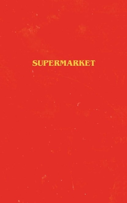 Supermarket, Bobby Hall - Paperback - 9781471186967