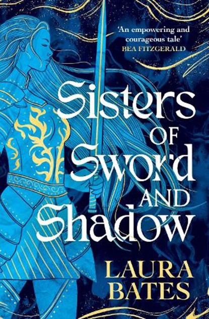 Sisters of Sword and Shadow, Laura Bates - Paperback - 9781471187599