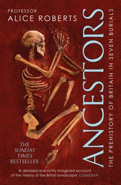 Ancestors, Alice Roberts - Paperback - 9781471188046