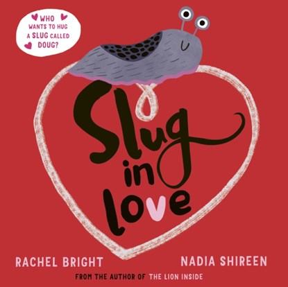Slug in Love, Rachel Bright - Paperback - 9781471188619