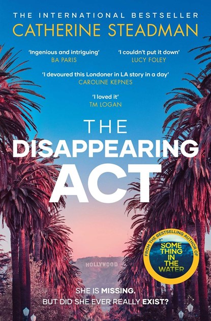 The Disappearing Act, Catherine Steadman - Paperback - 9781471189814
