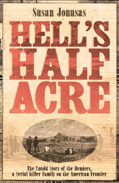Hell's Half Acre, Susan Jonusas - Gebonden - 9781471190308