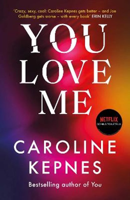 You Love Me, KEPNES,  Caroline - Gebonden - 9781471191886