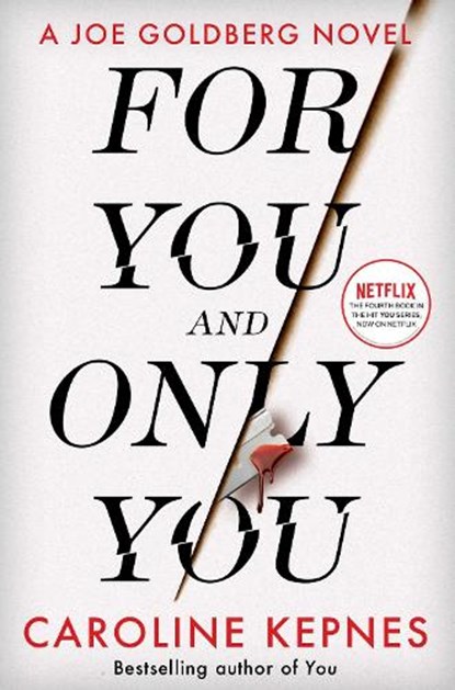 For You And Only You, Caroline Kepnes - Gebonden - 9781471191930