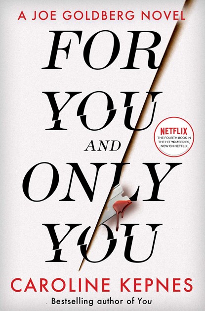For You And Only You, Caroline Kepnes - Paperback - 9781471191947
