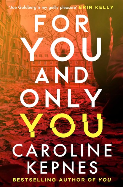For You And Only You, Caroline Kepnes - Paperback - 9781471191961