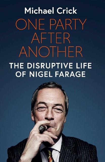 One Party After Another, Michael Crick - Gebonden - 9781471192296