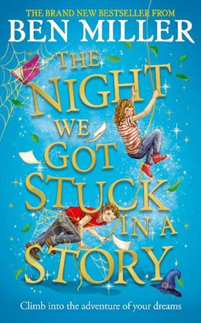 The Night We Got Stuck in a Story, Ben Miller - Gebonden - 9781471192494