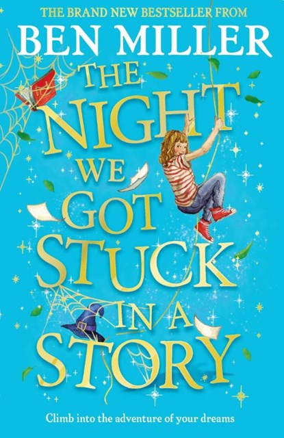 The Night We Got Stuck in a Story, Ben Miller - Paperback - 9781471192500