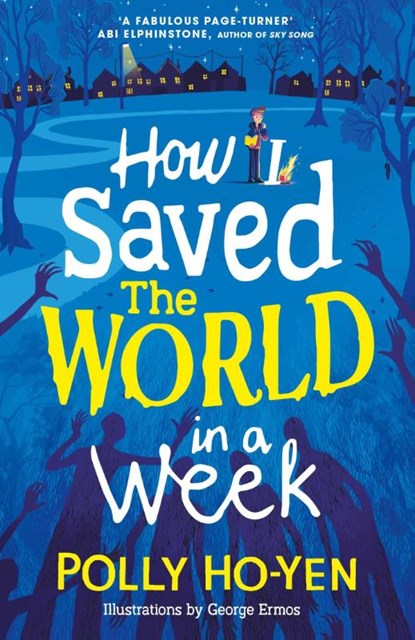 How I Saved the World in a Week, Polly Ho-Yen - Paperback - 9781471193545