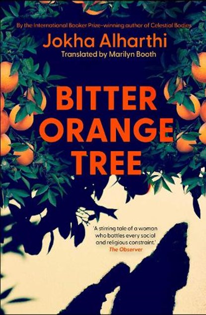Bitter Orange Tree, ALHARTHI,  Jokha - Paperback - 9781471193927