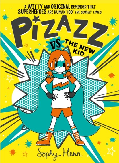 Pizazz vs The New Kid, Sophy Henn - Paperback - 9781471194153