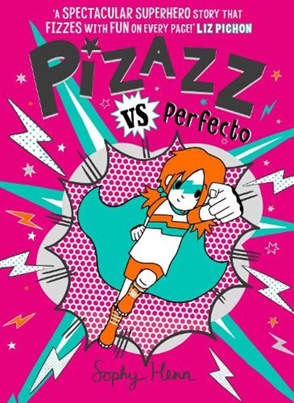 Pizazz vs Perfecto, Sophy Henn - Paperback - 9781471194177