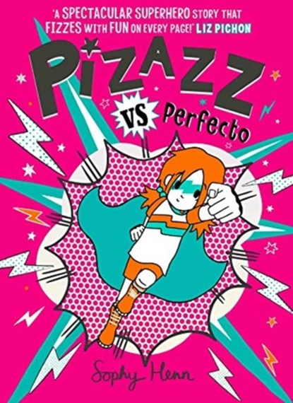 Pizazz vs Perfecto, Sophy Henn - Paperback - 9781471194177