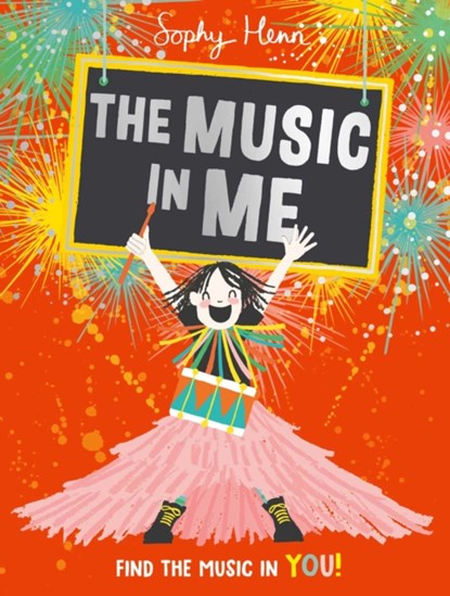 The Music In Me, Sophy Henn - Paperback - 9781471194252