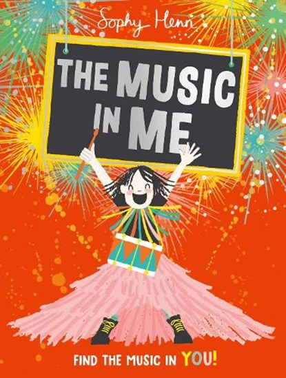 The Music In Me, Sophy Henn - Gebonden - 9781471194269