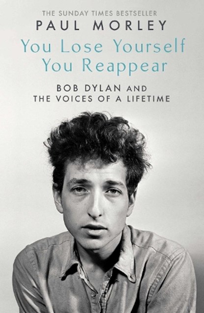 You Lose Yourself You Reappear, Paul Morley - Gebonden - 9781471195143