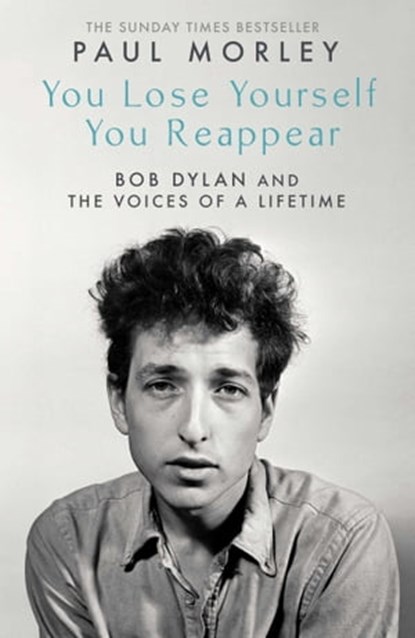 You Lose Yourself You Reappear, Paul Morley - Ebook - 9781471195167