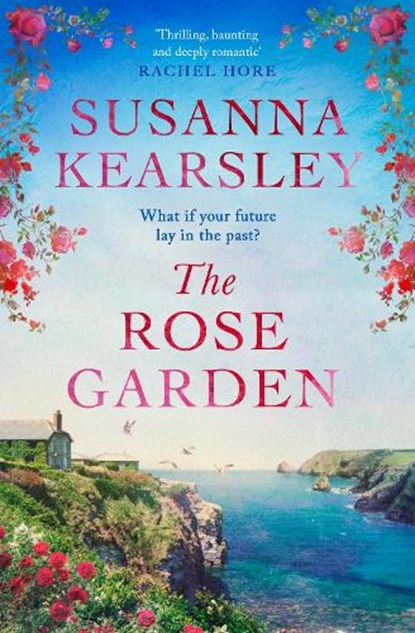 The Rose Garden, Susanna Kearsley - Paperback - 9781471196133
