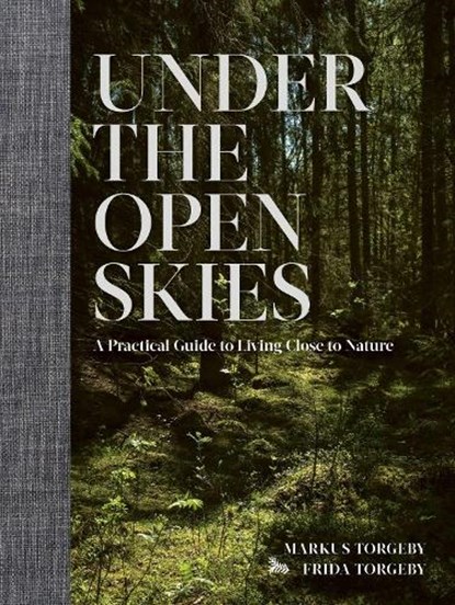 Under the Open Skies, Markus Torgeby - Gebonden - 9781471196539