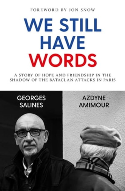 We Still Have Words, Georges Salines ; Azdyne Amimour - Ebook - 9781471196775