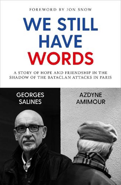 We Still Have Words, Georges Salines ; Azdyne Amimour - Paperback - 9781471196782