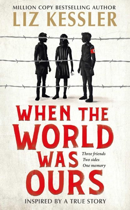 When The World Was Ours, Liz Kessler - Gebonden - 9781471196805