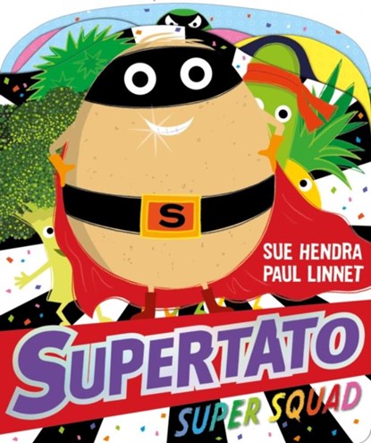 Supertato Super Squad, Sue Hendra ; Paul Linnet - Gebonden - 9781471197390