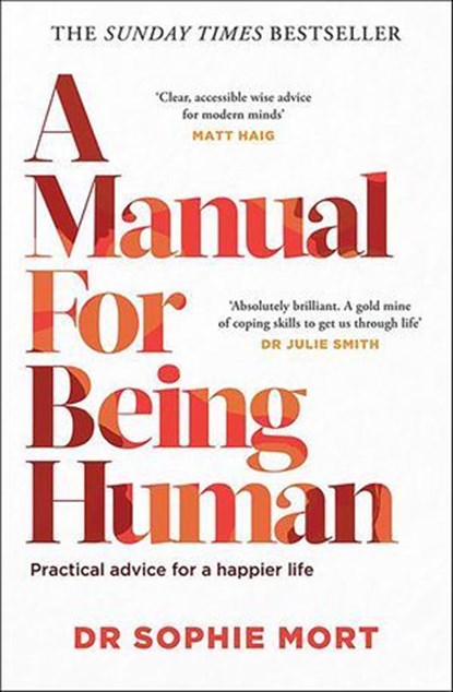 A Manual for Being Human, Sophie Mort - Ebook - 9781471197482