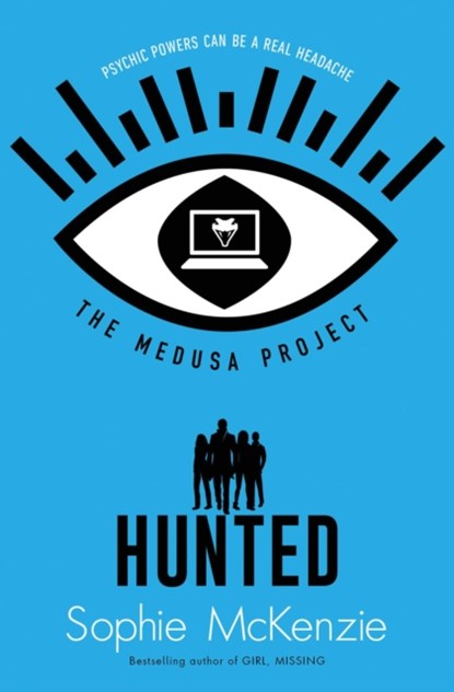 The Medusa Project: Hunted, Sophie McKenzie - Paperback - 9781471198731