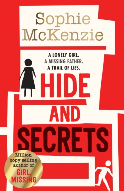 Hide and Secrets, Sophie McKenzie - Paperback - 9781471199103