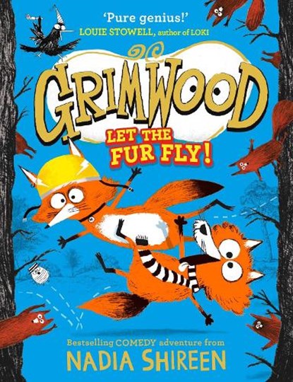 Grimwood: Let the Fur Fly!, Nadia Shireen - Gebonden Gebonden - 9781471199332