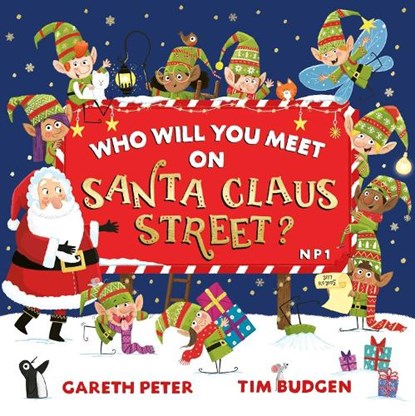 Who Will You Meet on Santa Claus Street, Gareth Peter - Paperback - 9781471199394