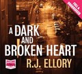 A Dark and Broken Heart | R. J. Ellory | 