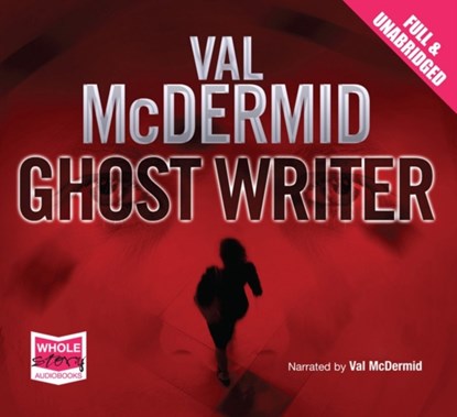 Ghost Writer, MCDERMID,  Val - AVM - 9781471243257