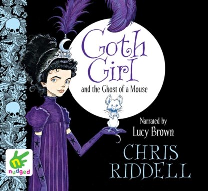 Goth Girl and the Ghost of a Mouse, RIDDELL,  Chris - AVM - 9781471278761