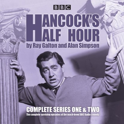 Hancock's Half Hour: Complete Series One & Two, Ray Galton ; Alan Simpson - AVM - 9781471368004