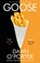Goose, Dawn O'Porter - Paperback - 9781471400636