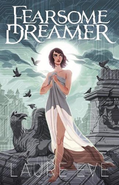 Fearsome Dreamer, Laure Eve - Paperback - 9781471400810